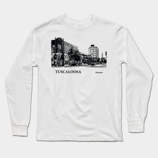 Tuscaloosa Alabama Long Sleeve T-Shirt